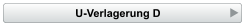 U-Verlagerung D