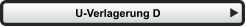 U-Verlagerung D